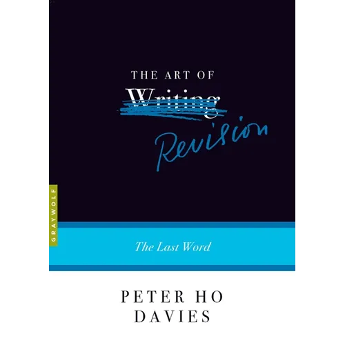 The Art of Revision: The Last Word - Paperback