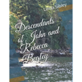Descendants of John and Rebecca Begley - Paperback
