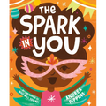 The Spark in You - Hardcover