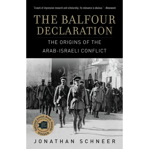 The Balfour Declaration: The Origins of the Arab-Israeli Conflict - Paperback