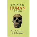 The Early Human World - Hardcover