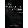 The Voice Of The Sword 2.0 - Hardcover