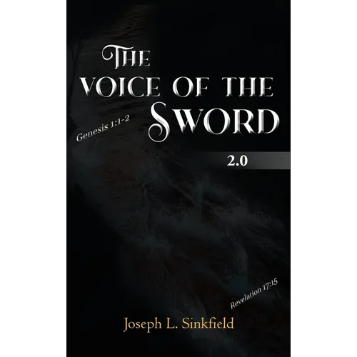 The Voice Of The Sword 2.0 - Hardcover