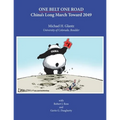 One Belt One Road: China's Long March Toward 2049 - Paperback