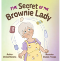 The Secret of the Brownie Lady - Hardcover