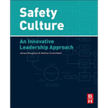 Safety Culture: An Innovative Leadership Approach - Paperback