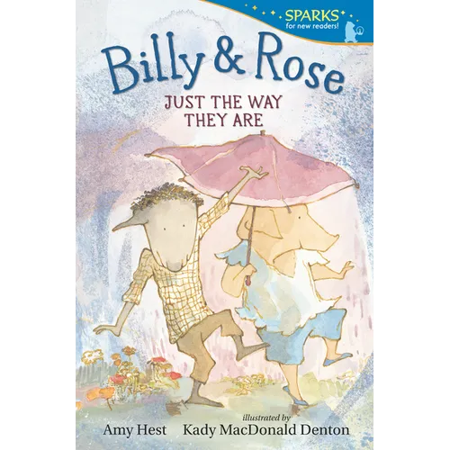 Billy and Rose: Just the Way They Are: Candlewick Sparks - Paperback