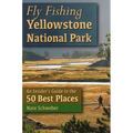 Fly Fishing Yellowstone National Park - Paperback