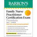 Family Nurse Practitioner Certification Exam Premium: 4 Practice Tests + Comprehensive Review + Online Practice - Paperback