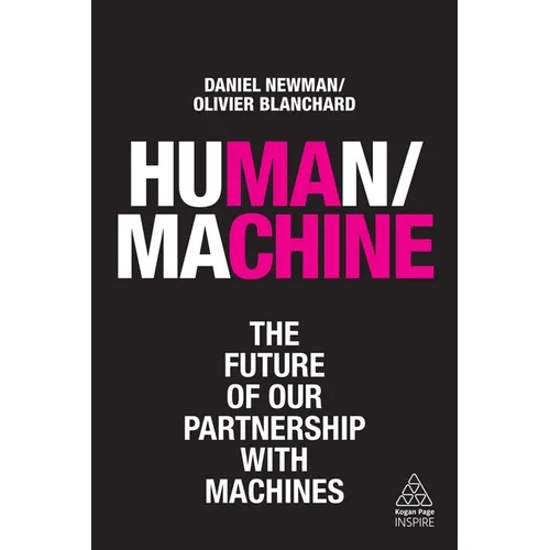 Human/Machine: The Future of Our Partnership with Machines - Paperback