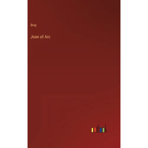 Joan of Arc - Hardcover