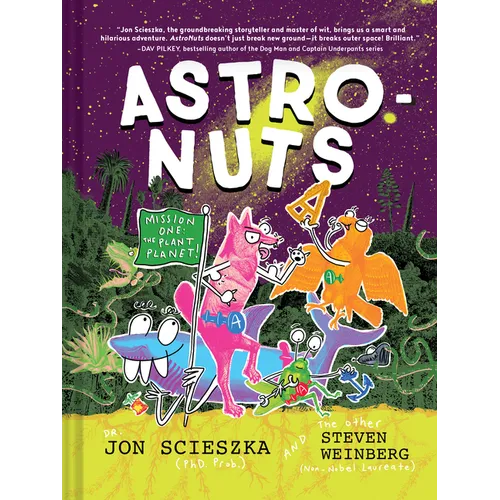 Astronuts Mission One: The Plant Planet - Hardcover