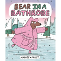 Bear in a Bathrobe - Hardcover