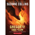 Gregor and the Code of Claw (the Underland Chronicles #5) - Paperback