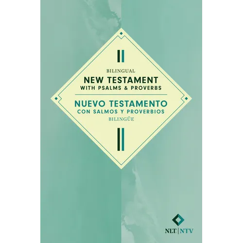 Bilingual New Testament with Psalms & Proverbs / Nuevo Testamento Con Salmos Y Proverbios Bilingüe Nlt/Ntv (Softcover) - Paperback