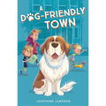 A Dog-Friendly Town - Paperback