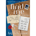 Find Me, Book Two - Paperback