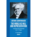 The World as Will and Representation, Vol. 1: Volume 1 - Paperback