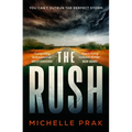 The Rush - Hardcover