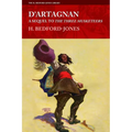 D'Artagnan: A Sequel to The Three Musketeers - Paperback