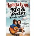 Me & Patsy Kickin' Up Dust: My Friendship with Patsy Cline - Hardcover