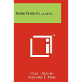 Fifty Years In Alaska - Paperback