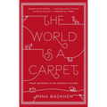 The World Is a Carpet: Four Seasons in an Afghan Village - Paperback