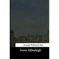 Irene Iddesleigh - Paperback