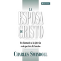 La Esposa de Cristo: Un Llamado a la Iglesia a Despertar del Sueño - Paperback
