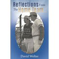 Reflections From the Home Team...: STAYING POSITIVE When Life Throws You a Curve! - Paperback
