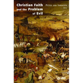 Christian Faith and the Problem of Evil - Paperback