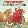 Tractor Mac Arrives at the Farm - Paperback