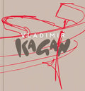 Vladimir Kagan: A Lifetime of Avant-Garde Design - Hardcover