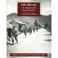 Fire Brigade: U.S. Marines in the Pusan Perimeter - Paperback