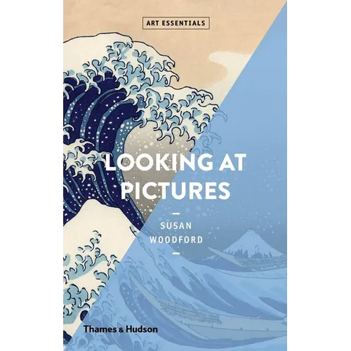 Looking at Pictures (Art Essentials) - Paperback