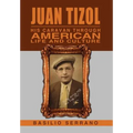 Juan Tizol - His Caravan Through American Life and Culture - Hardcover
