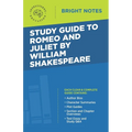 Study Guide to Romeo and Juliet by William Shakespeare - Paperback