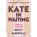 Kate in Waiting - Hardcover