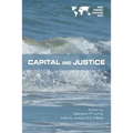 Capital and Justice - Paperback