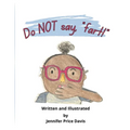 Do not say, "fart!" - Paperback