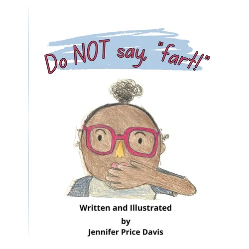Do not say, "fart!" - Paperback