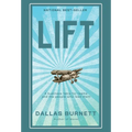 Lift: A business fable for teams and the people who lead them - Hardcover
