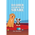 Dasher Learns to Share - Hardcover