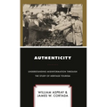 Authenticity: Understanding Misinformation Through the Study of Heritage Tourism - Paperback