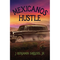 Mexicanos Hustle - Paperback