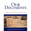 Our Documents: 100 Milestone Documents from the National Archives - Paperback