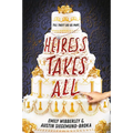 Heiress Takes All (a Reese's Book Club Pick) - Hardcover