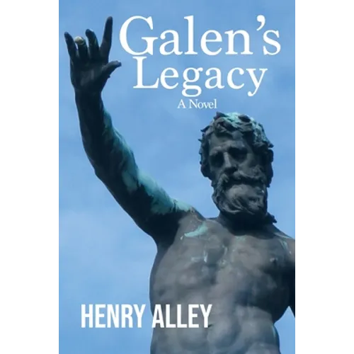 Galen's Legacy - Paperback