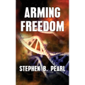 Arming Freedom - Paperback