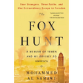 The Fox Hunt: A Memoir of Yemen and My Odyssey to America - Paperback